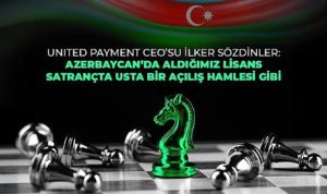 united-payment-azerbaycanda-e-para-lisansi-alan-birinci-ve-tek-turk-sirketi-oldu-hvK5UpPZ.jpg
